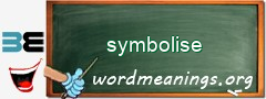 WordMeaning blackboard for symbolise